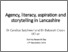 [thumbnail of Dr Candice Satchwell & Deborah Crook: Agency, literacy, aspiration & storytelling in Lancashire.]